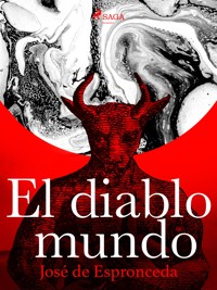 El diablo mundo - José de Espronceda - E-Book