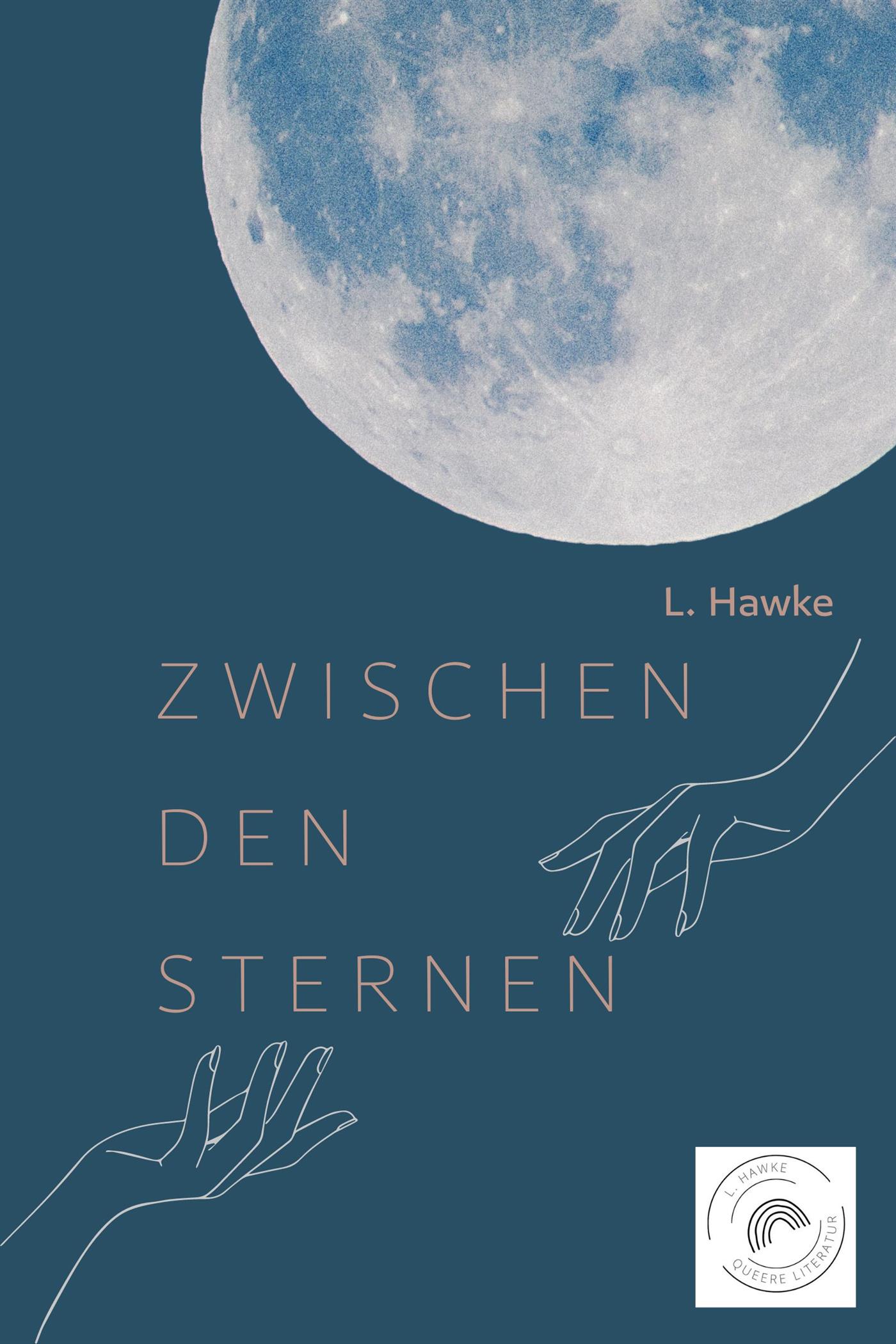 Zwischen den Sternen - L. Hawke - E-Book