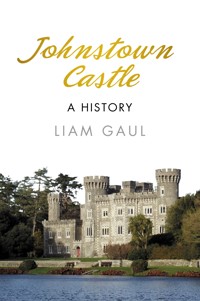 Johnstown Castle - Liam Gaul - E-Book
