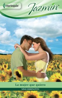 La mujer que quiero - Nina Harrington - E-Book