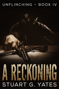A Reckoning - Stuart G. Yates - E-Book