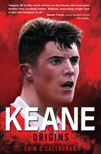 Keane: Origins - Eoin O'Callaghan - E-Book