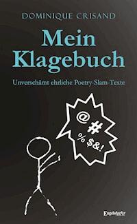 Mein Klagebuch - Dominique Crisand - E-Book