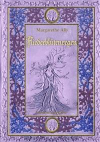 Fliederblütenregen - Margarethe Alb - E-Book