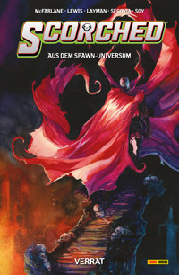 Spawn: The Scorched (Band 4) - Todd McFarlane - E-Book