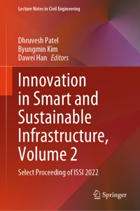Innovation in Smart and Sustainable Infrastructure, Volume 2 -  - E-Book