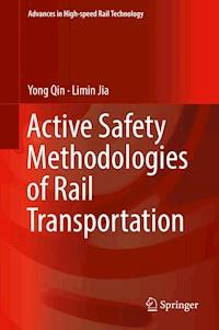 Active Safety Methodologies of Rail Transportation - Yong Qin - E-Book