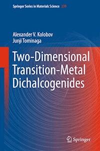 Two-Dimensional Transition-Metal Dichalcogenides - Alexander V. Kolobov - E-Book