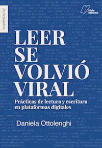 Leer se volvió viral - Daniela Ottolenghi - E-Book