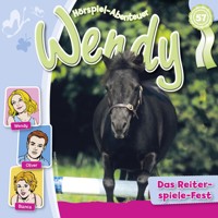 Wendy, Folge 57: Das Reiterspiele-Fest - Nelly Sand - Hörbuch