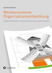 Werteorientierte Organisationsentwicklung - Ingrid Kadisch - E-Book
