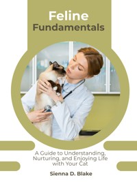 Feline Fundamentals - Sienna D. Blake - E-Book