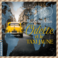 Odette et le taxi jaune - Isabelle Artus - Hörbuch