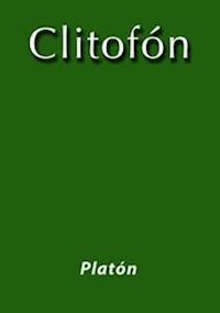 Clitofon - Platón - E-Book