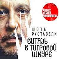 Витязь в тигровой шкуре - Шота Руставели - Hörbuch