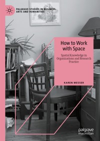 How to Work with Space - Karen Messer - E-Book