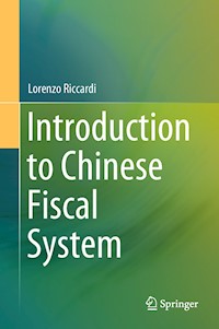 Introduction to Chinese Fiscal System - Lorenzo Riccardi - E-Book