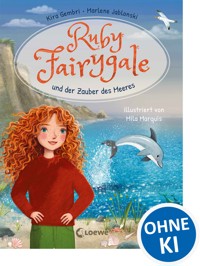 Ruby Fairygale und der Zauber des Meeres (Erstlese-Reihe, Band 5) - Kira Gembri - E-Book