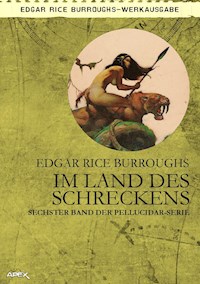 IM LAND DES SCHRECKENS - Edgar Rice Burroughs - E-Book