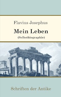 Mein Leben (Selbstbiographie) - Flavius Josephus - E-Book