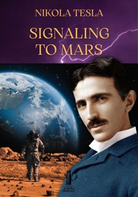 Signaling to Mars - Тесла Никола - E-Book