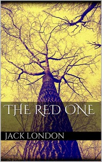 The Red One - Jack  London - E-Book