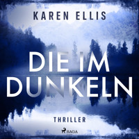Die im Dunkeln - Karen Ellis - Hörbuch