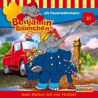 Benjamin Blümchen, Folge 31: Benjamin als Feuerwehrmann - Elfie Donnelly - Hörbuch