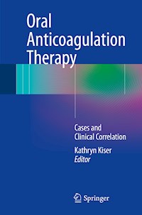 Oral Anticoagulation Therapy - - E-Book