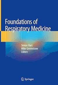 Foundations of Respiratory Medicine - - E-Book