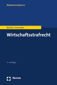 Wirtschaftsstrafrecht - Hauke Brettel - E-Book