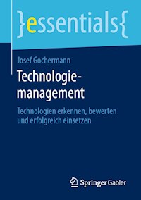 Technologiemanagement - Josef Gochermann - E-Book