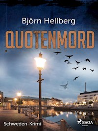 Quotenmord - Schweden-Krimi - Björn Hellberg - E-Book
