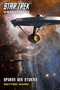 Star Trek - Vanguard 9: Spuren des Sturms - Dayton Ward - E-Book