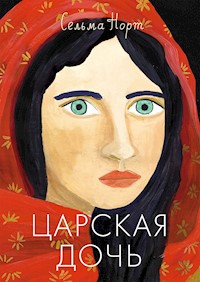 Царская дочь - Норт Сельма - E-Book