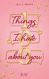 100 Things I Hate About You - Jella Benks - E-Book