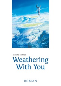 Weathering With You - Makoto Shinkai - E-Book