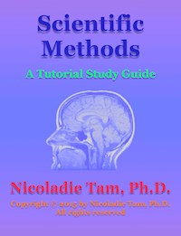 Scientific Methods: A Tutorial Study Guide - Nicoladie Tam - E-Book