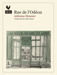 Rue de l'Odéon - Adrienne Monnier - E-Book