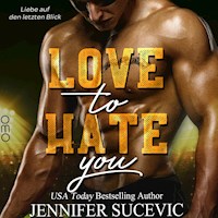 Love to Hate you - Jennifer Sucevic - Hörbuch