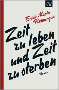 Zeit zu leben und Zeit zu sterben - E.M. Remarque - E-Book