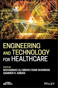 Engineering and Technology for Healthcare - Muhammad Ali Imran - E-Book