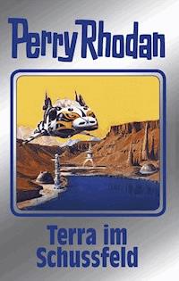 Perry Rhodan 123: Terra im Schussfeld (Silberband) - William Voltz - E-Book