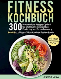 Fitness Kochbuch - Jessica Vera - E-Book