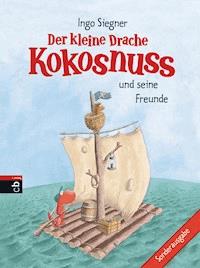 Der kleine Drache Kokosnuss und seine Freunde - Ingo Siegner - E-Book
