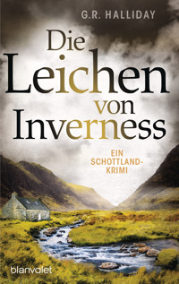 Die Leichen von Inverness - G.R. Halliday - E-Book