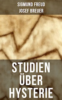 Studien über Hysterie - Sigmund Freud - E-Book