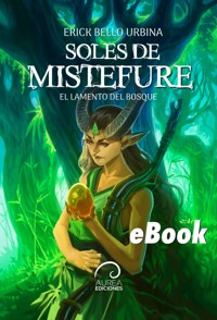 Soles de Mistefure - Erick Bello Urbina - E-Book