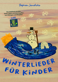 Winterlieder für Kinder - Stephen Janetzko - E-Book