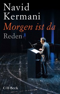 Morgen ist da - Navid Kermani - E-Book